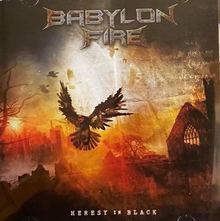 Babylon Fire ‎- Heresy In Black (2017)