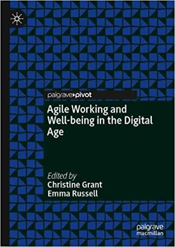 Agile Working and Well Being in the Digital Age