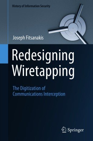 Redesigning Wiretapping: The Digitization of Communications Interception