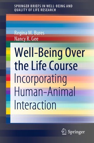 Well Being Over the Life Course: Incorporating Human-Animal Interaction
