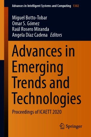 Advances in Emerging Trends and Technologies: Proceedings of ICAETT 2020