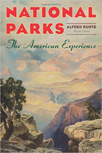 National Parks: The American Experience