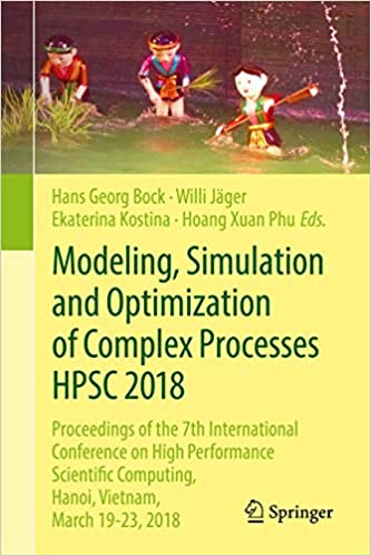 Modeling, Simulation and Optimization of Complex Processes HPSC 2018: Proceedings of the 7th International Conference on