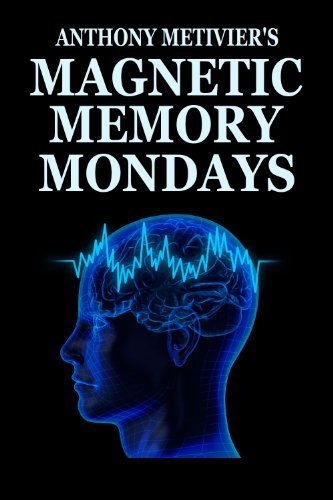 Magnetic Memory Mondays Newsletter