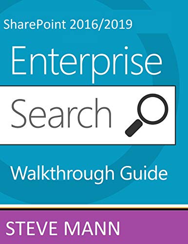 SharePoint 2016/2019 Enterprise Search Walkthrough Guide