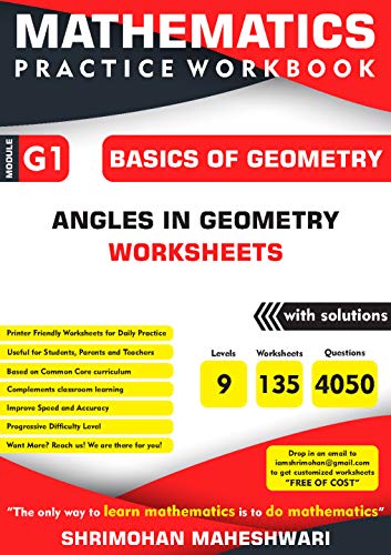 Mathematics Practice Workbook: Basics of Geometry   Angles in Geometry