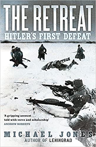 The Retreat: Hitler's First Defeat