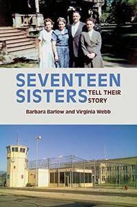 Seventeen Sisters: Tell Their Story