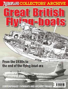Great British Flying boats (Aeroplane Collectors' Archive)
