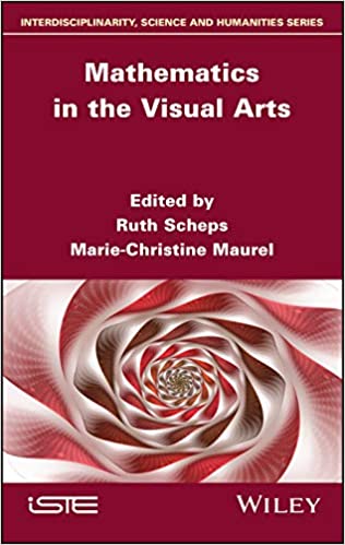 Mathematics in the Visual Arts