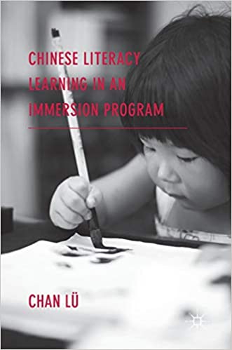Chinese Literacy Learning in an Immersion Program, EPUB
