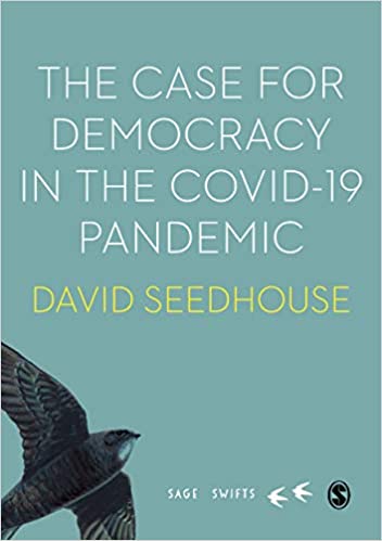 The Case for Democracy in the COVID 19 Pandemic