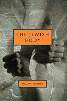 The Jewish Body: An Anatomical History of the Jewish People