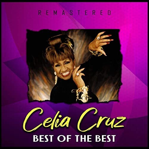 Celia Cruz   Best of the Best (Remastered) (2020)