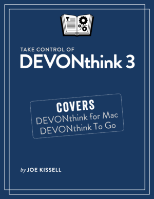 Take Control of DEVONthink 3 (Version 1.4)