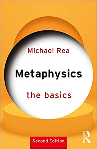 Metaphysics: The Basics, 2nd Edition