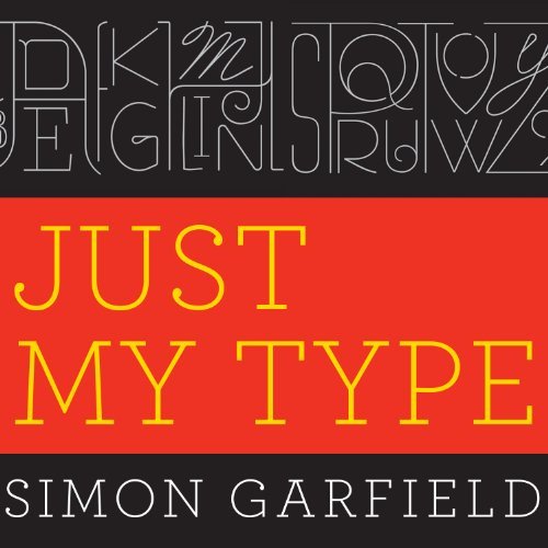 Just My Type: A Book About Fonts [Audiobook]