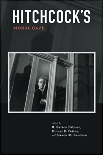 Hitchcock's Moral Gaze (SUNY series, Horizons of Cinema)