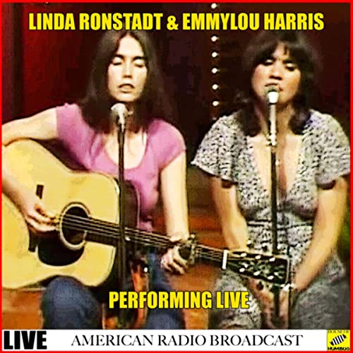 Linda Ronstadt - Linda Ronstadt & Emmylou Harris Live (Live) (2019) MP3