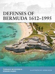 Defenses of Bermuda 1612 1995 (Osprey Fortress 112)