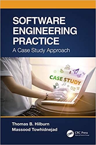 Software Engineering Practice : A Case Study Approach