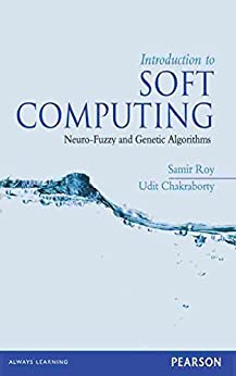 Soft Computing: Neuro Fuzzy and Genetic Algorithms