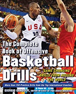 The Complete Book of Offensive Basketball Drills: Game Changing Drills from Around the World (PDF)