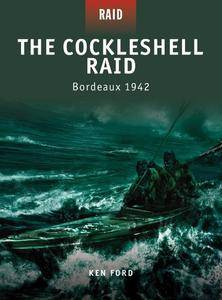 The Cockleshell Raid: Bordeaux 1942 (Raid, 8)