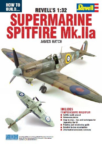 How to Build... Revell's 1:32 Supermarine Spitfire Mk.IIa