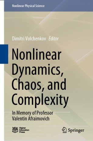 Nonlinear Dynamics, Chaos, and Complexity: In Memory of Professor Valentin Afraimovich