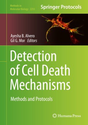 Detection of Cell Death: Mechanisms Methods and Protocols