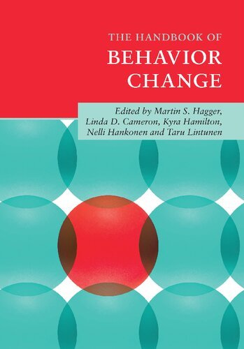 The Handbook of Behavior Change (Cambridge Handbooks in Psychology) [True PDF]