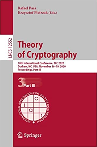 Theory of Cryptography: 18th International Conference, TCC 2020, Durham, NC, USA, November 16-19, 2020, Proceedings, Par