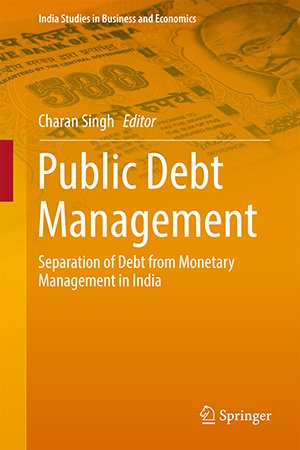 Public Debt Management: Separation of Debt from Monetary Management in India