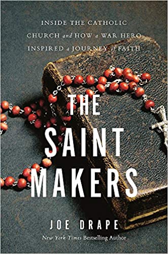 DevCourseWeb The Saint Makers Inside the Catholic Church and How a War Hero Inspired a Journey of Faith