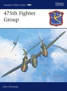 475th Fighter Group (Osprey Aviation Elite Units 23)