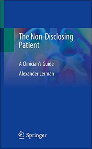 The Non Disclosing Patient: A Clinician's Guide