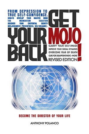 Get Your Mojo Back: The Depression Recovery Handbook