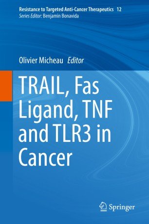 TRAIL, Fas Ligand, TNF and TLR3 in Cancer (True EPUB)