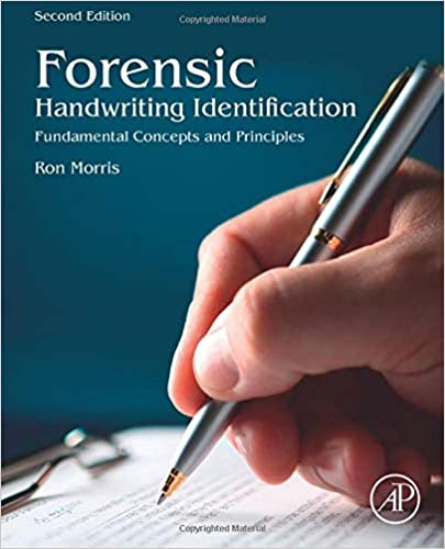 Forensic Handwriting Identification: Fundamental Concepts and Principles, 2nd Edition