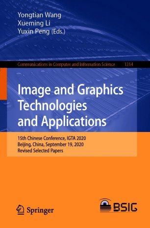 Image and Graphics Technologies and Applications: 15th Chinese Conference