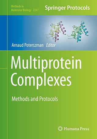 Multiprotein Complexes: Methods and Protocols