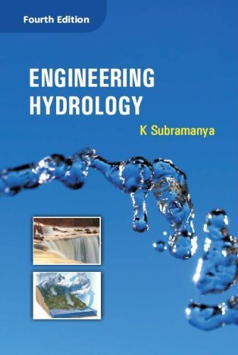 Engineering Hydrology, Fourth Edition