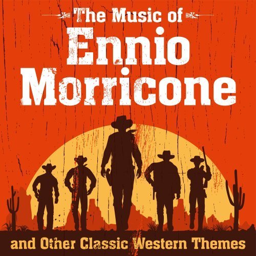 VA   The Music of Ennio Morricone and Other Classic Western Themes (2020) MP3