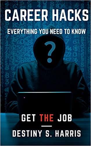 Career Hacks: Get THE Job