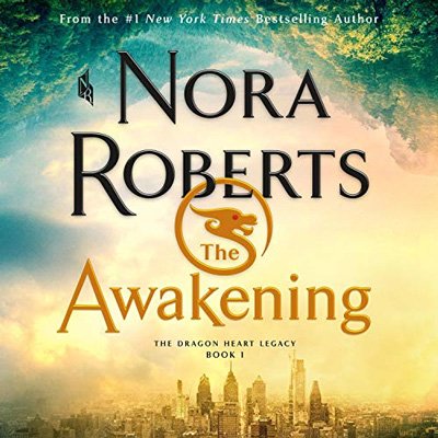 The Awakening: The Dragon Heart Legacy, Book 1 (Audiobook)
