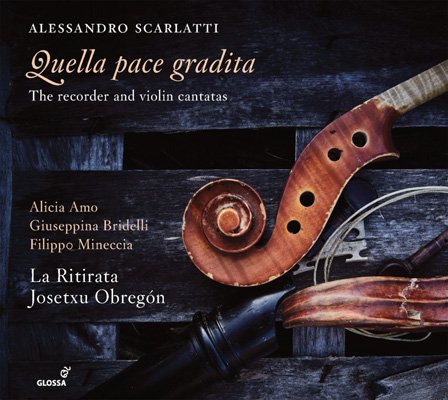 La Ritirata / Josetxu Obregón  – Alessandro Scarlatti: Quella pace gradita - The Recorder and Violin Sonatas (2019) FLAC