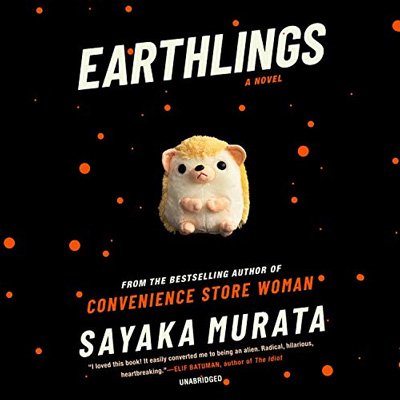 Earthlings: A Novel (Audiobook)