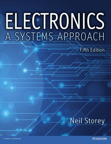Electronics: A Systems Approach, 5th Edition