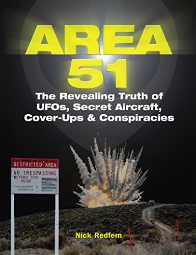 Area 51: The Revealing Truth of UFOs, Secret Aircraft, Cover Ups & Conspiracies (True PDF)
